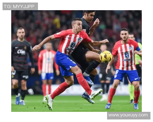 激情对决马德里竞技迎战巴萨争夺西甲巅峰荣耀